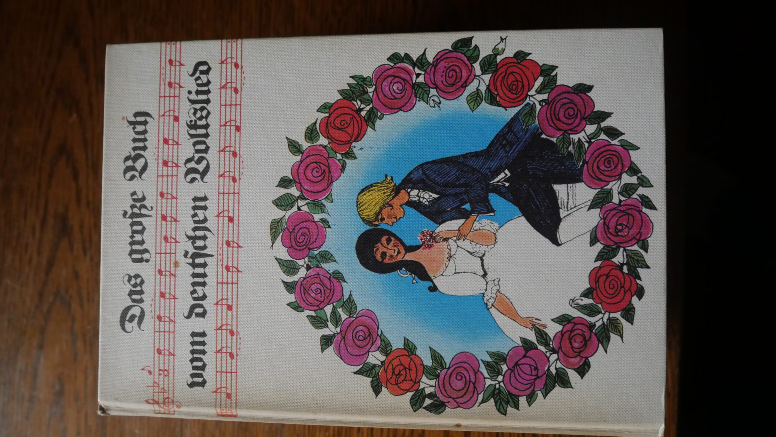 Das große Buch vom Deutschen Volkslied