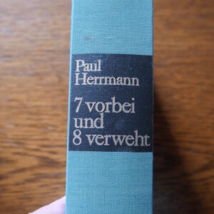 7 vorbei und 8 verweht