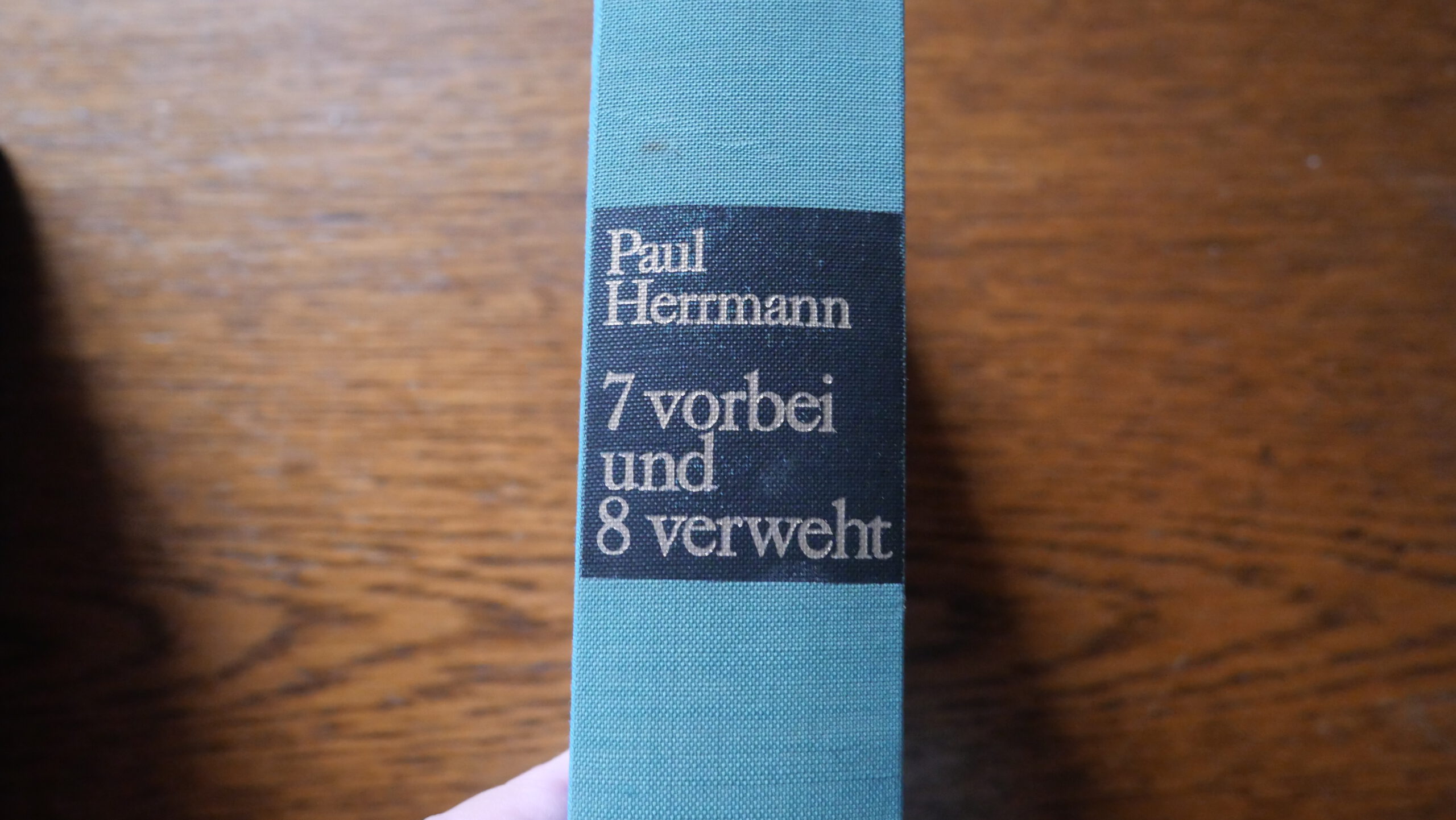 7 vorbei und 8 verweht