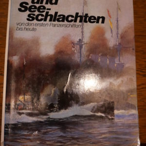 Kriegsschiffe und Seeschlachten