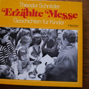 Erzählte Messe - Geschichten für Kinder
