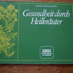 Gesundheit durch Heilkräuter