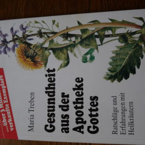 Gesundheit aus der Apotheke Gottes